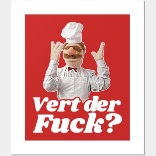 Vert Der F*ck? The Swedish Chef Posters and Art